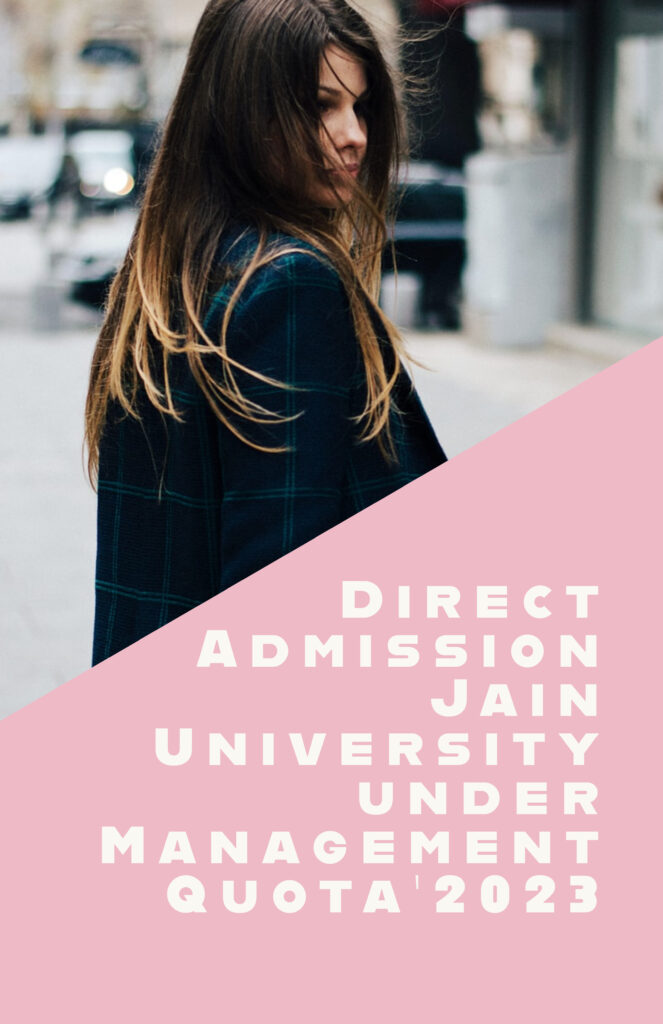  Direct Admission Jain University under Management Quota’2023 