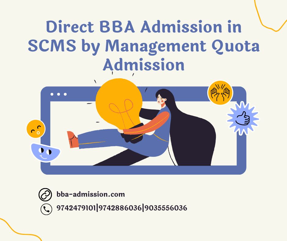 Direct BBA Admission in SCMS by Management Quota Admission
