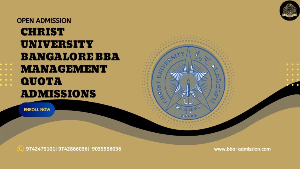 Christ University Bangalore BBA Management Quota Admissions 