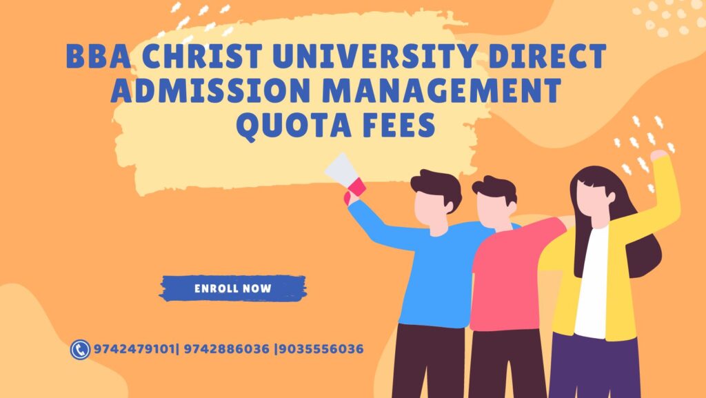 BBA Christ University Direct Admission Management Quota Fees
