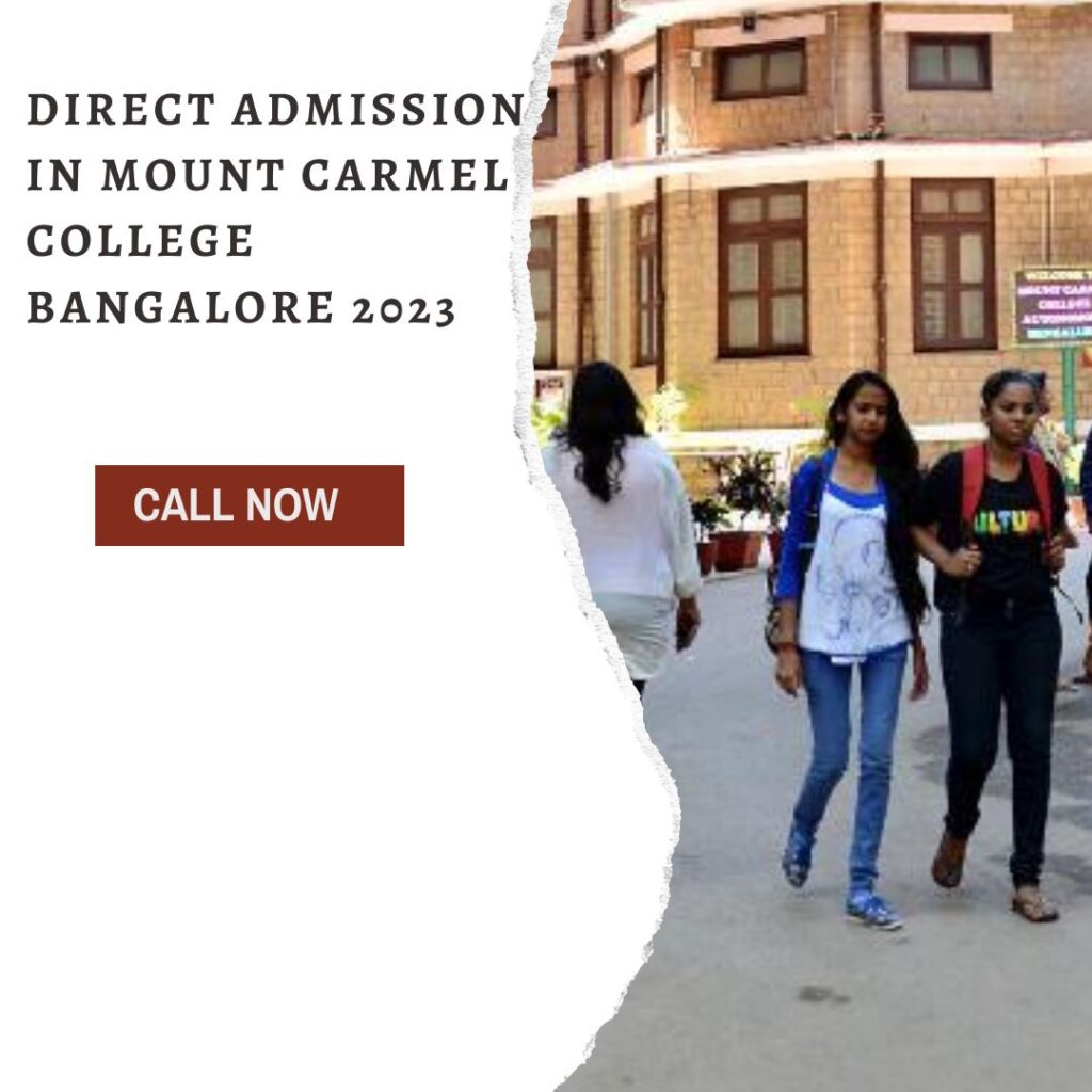 Direct Admission in Mount Carmel College Bangalore 2023