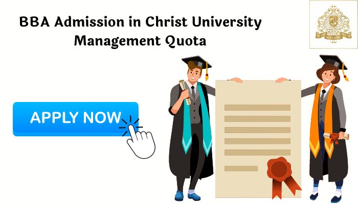 Christ University Direct BBA Management Quota Admission