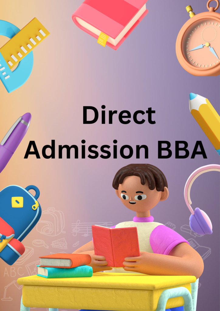 Top Colleges Direct BBA Admission 2024-2025