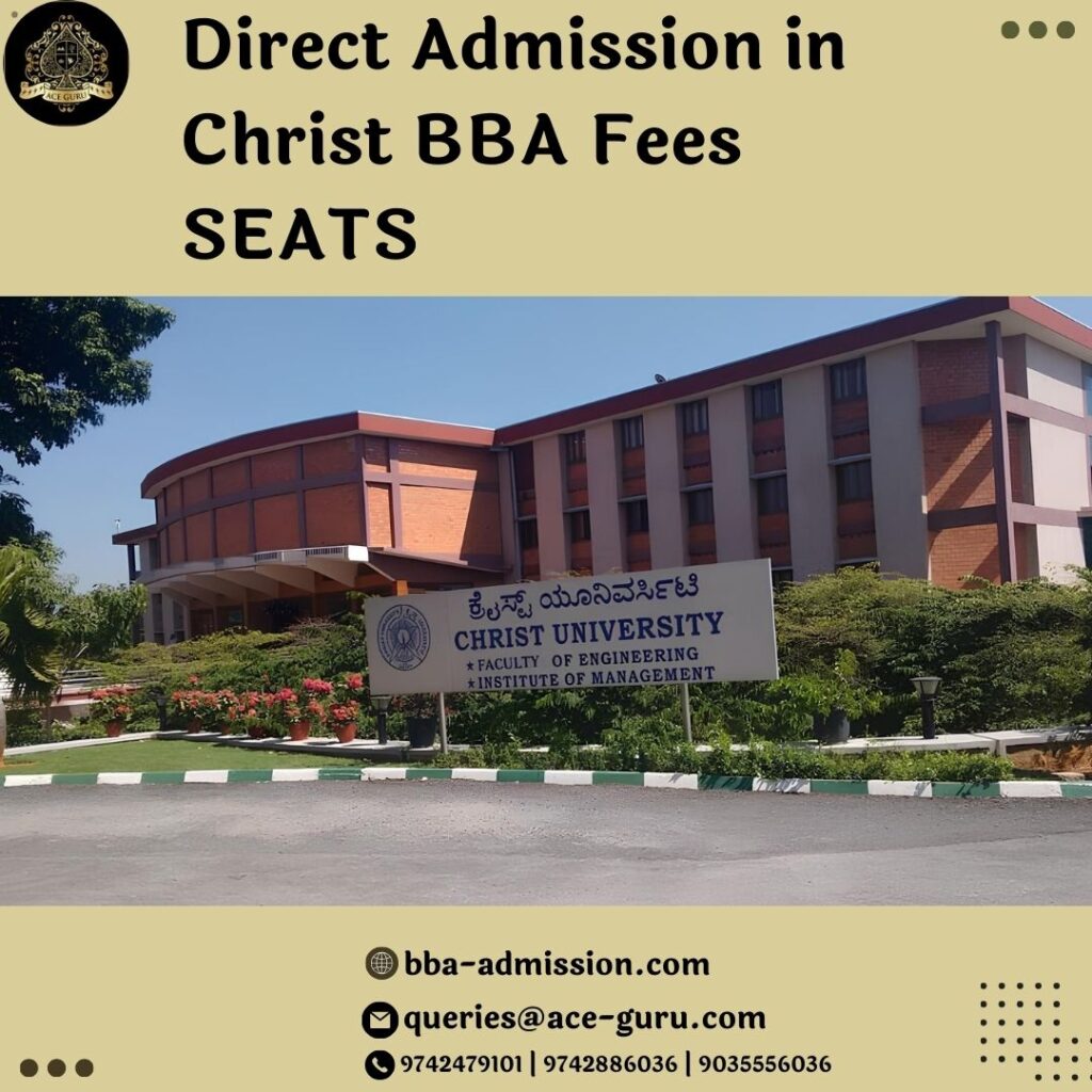 Direct Admission in Christ BBA Fees SEATS