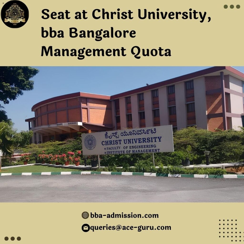 Seat at Christ University, Bangalore Management Quota