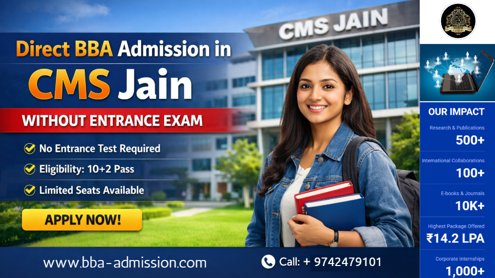 Direct BBA Admission in CMS Jain without Entrance Exam