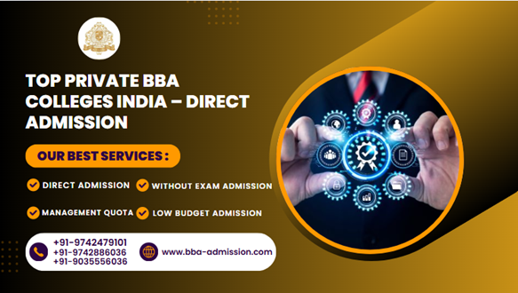 Top Private BBA Colleges India- Direct Admission