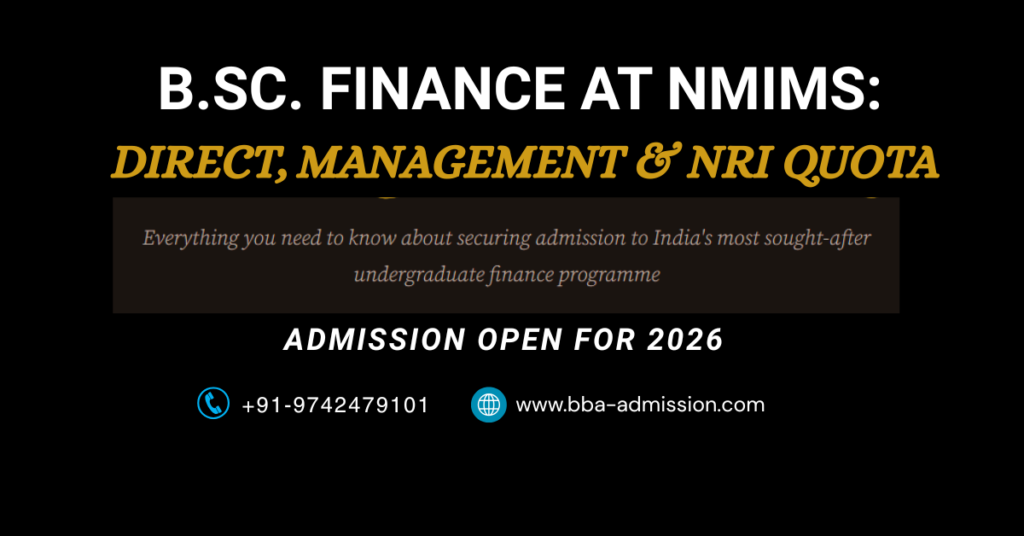 B.Sc. Finance at NMIMS – Apply via Direct Admission, Management & NRI Quota.