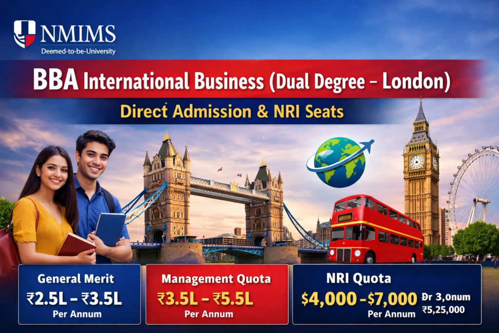 BBA International Business (Dual Degree – London) at NMIMS – Direct Admission & NRI Seats.