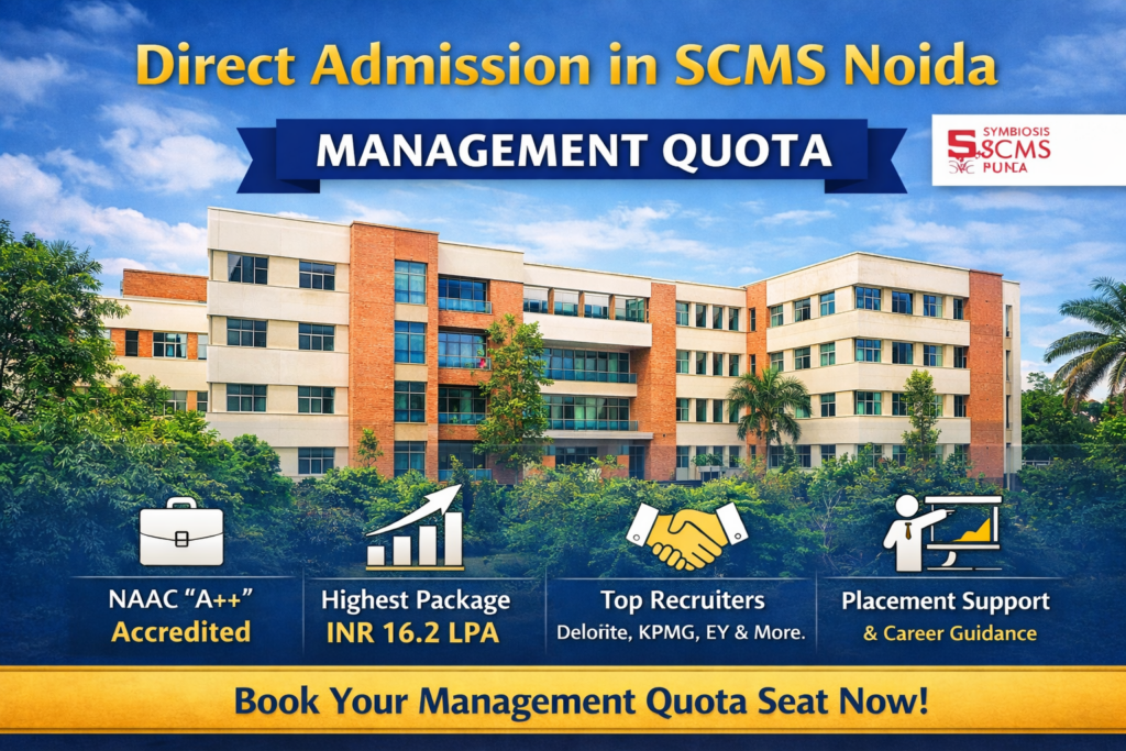 Direct Admission in SCMS Noida | Management Quota.